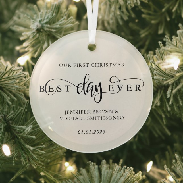 Best Day Ever Christmas Script Glass Ornament (Insitu)