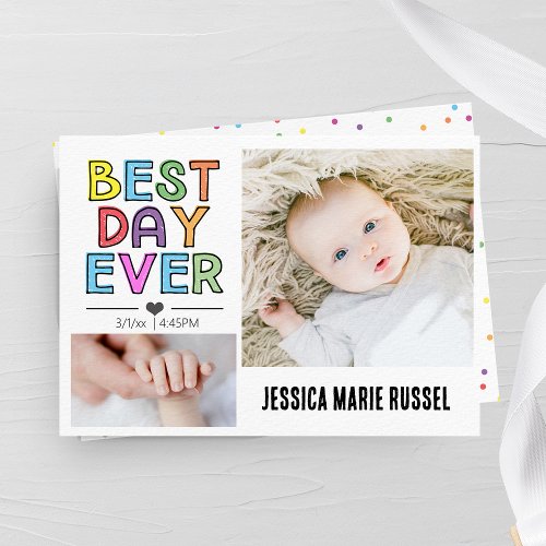 Best Day Ever Colorful Birth Announcement Card