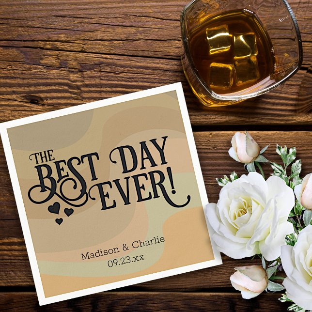 Best Day Ever Earthtone Retro Typography Wedding  Napkins (In Situ with Drink & Flowers)