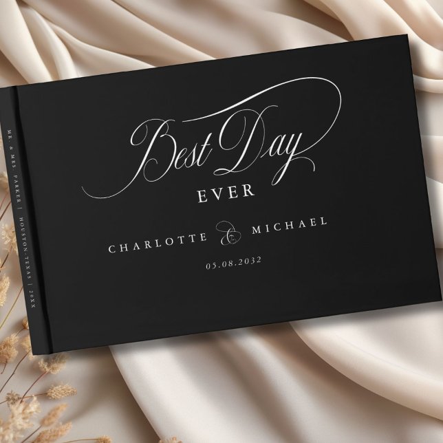 BEST DAY EVER!  Elegant, Wedding Guest Book (BEST DAY EVER! Elegant, Black & White, Wedding Guest Book with your name and date. Scripted Font.)