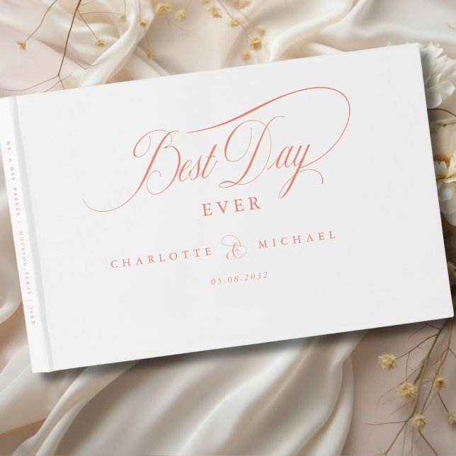 BEST DAY EVER!  Elegant, Wedding Guest Book (BEST DAY EVER! Elegant, White, Wedding Guest Book with your name and date. Scripted Font.)
