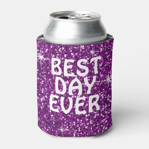 BEST DAY EVER  glitter purple Can Cooler