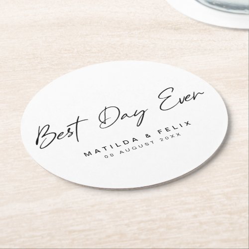 Best Day Ever  Minimalist White Wedding Day Round Paper Coaster