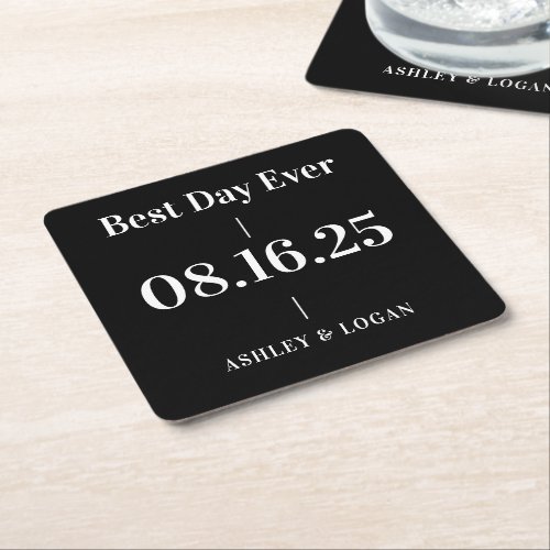 Best Day Ever Modern Wedding Day  Square Paper Coaster