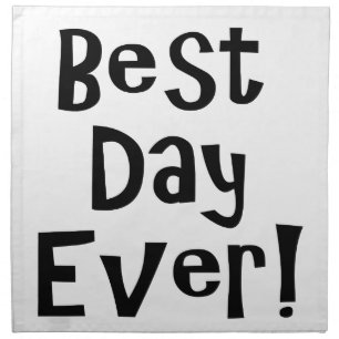 Best Day Ever! Napkin