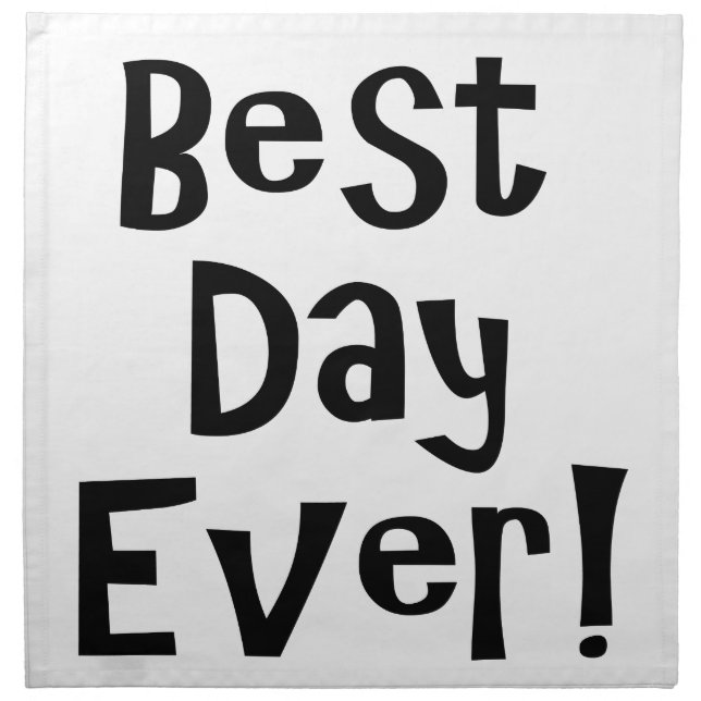 Best Day Ever! Napkin (Front)