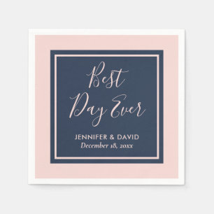 Best Day Ever Navy Blue and Blush Wedding Napkins