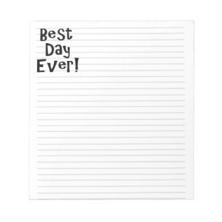 Best Day Ever! Notepad