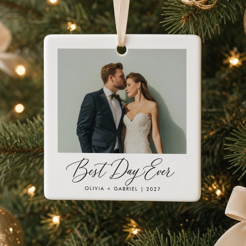 Best Day Ever Personalized Wedding Photo Newlywed  Ceramic Ornament