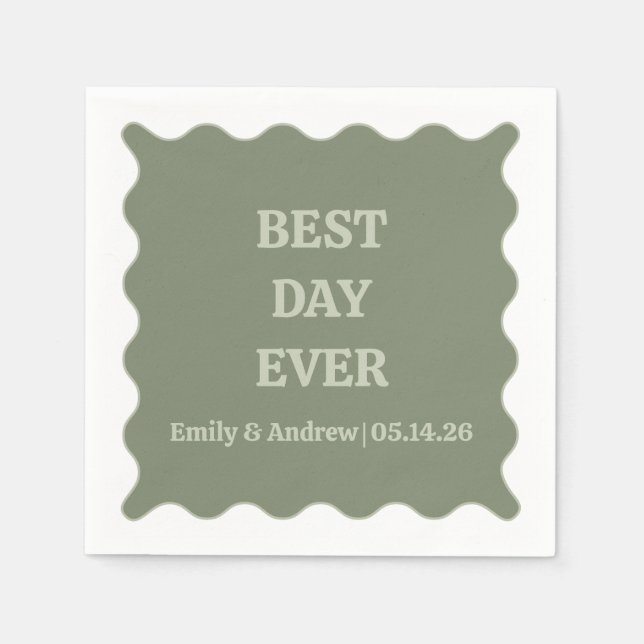 Best Day Ever Sage Green Chic Trendy Wavy Wedding  Napkins (Front)
