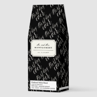 Best Day Ever Script Chic Calligraphy Name Wedding Roasted Coffee