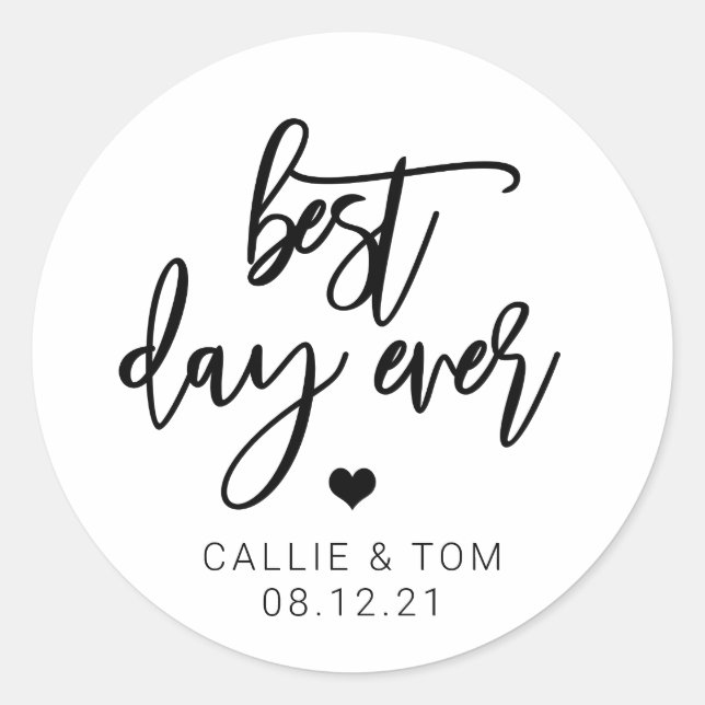 Best Day Ever Script Wedding Favor Classic Round Sticker (Front)