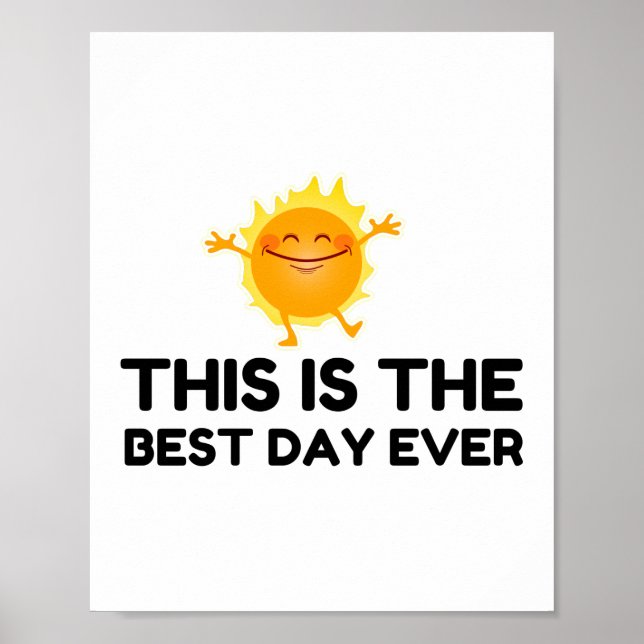 Best Day Ever  Shining Poster (Front)