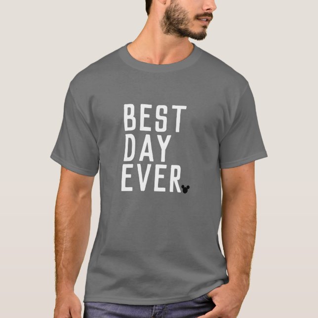 Best Day Ever - T-shirt (Front)
