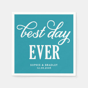 Best Day Ever Teal Modern Calligraphy Wedding Napkins