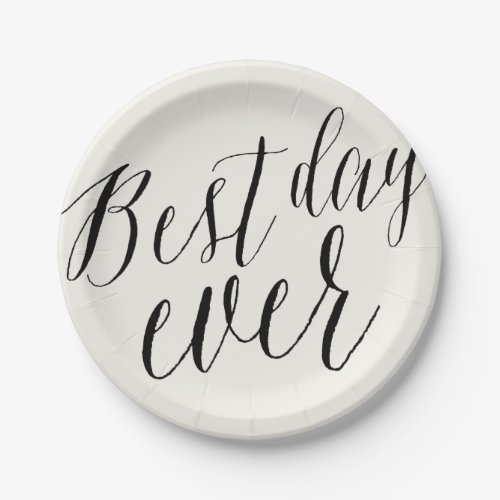 Best Day Ever Trendy Black Script Modern Wedding Paper Plates