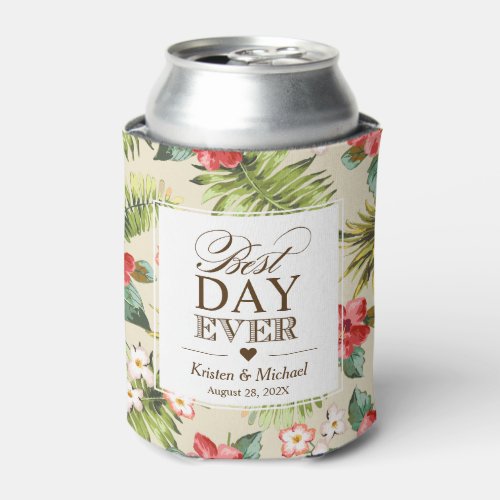 BEST DAY EVER _ Tropical Leaves Floral Pineapple Can Cooler