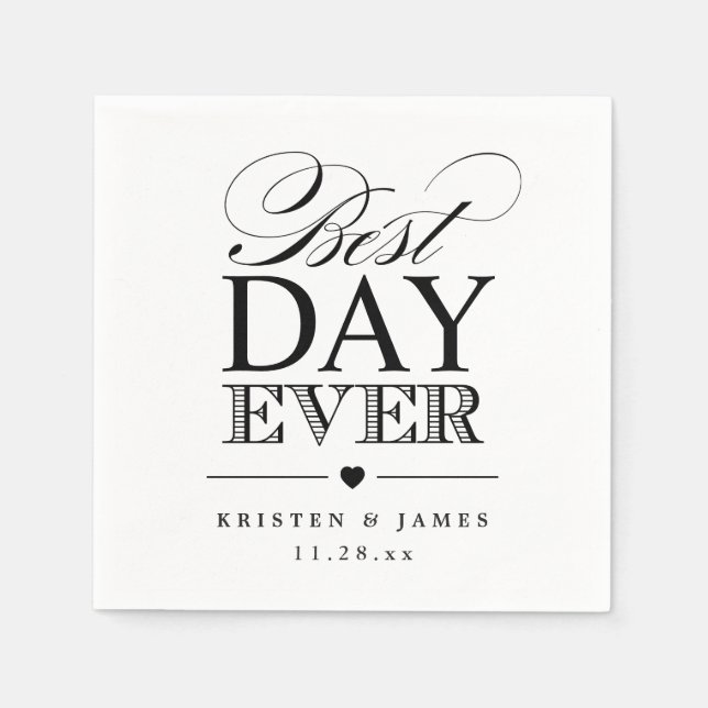Best Day Ever Typography Script Classy Wedding Paper Napkins (Front)