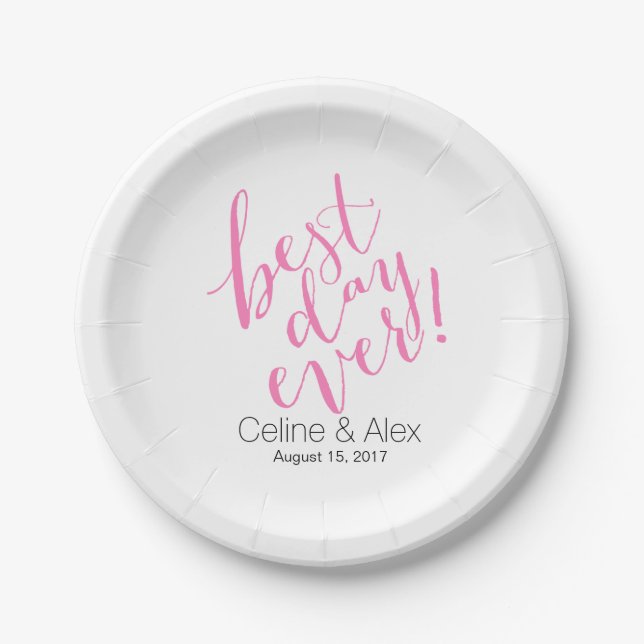 BEST DAY EVER Wedding Day | pink Paper Plates (Front)