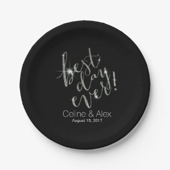 Best Day Ever Wedding Day | Silver Glitter Paper Plates by glamprettyweddings at Zazzle