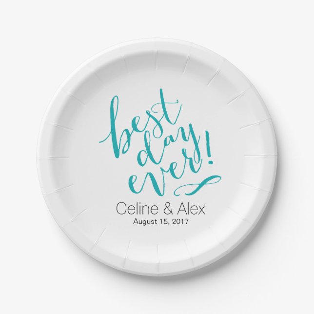 BEST DAY EVER Wedding Day | teal Paper Plates (Front)
