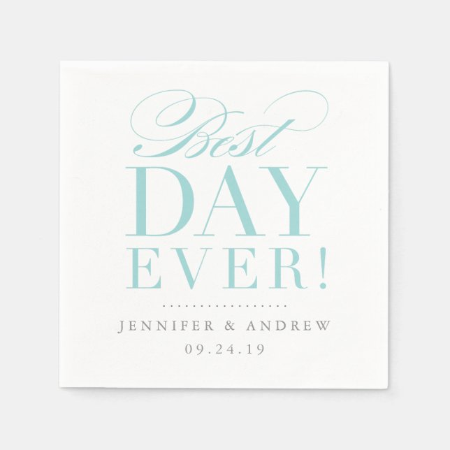 Best Day Ever Wedding Napkin Aqua (Front)