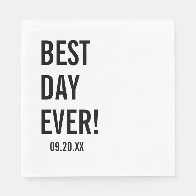  Best Day Ever Wedding Napkins, Modern Minimalist  Napkins (Front)