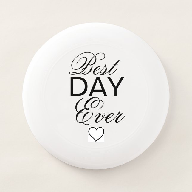 Best Day Ever Wedding Party Wham O Frisbee Design (Front)