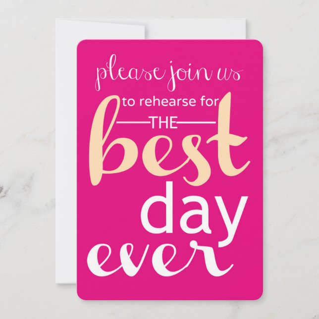 Best Day Ever Wedding Rehearsal Invite- Pink & Tan Invitation (Front)