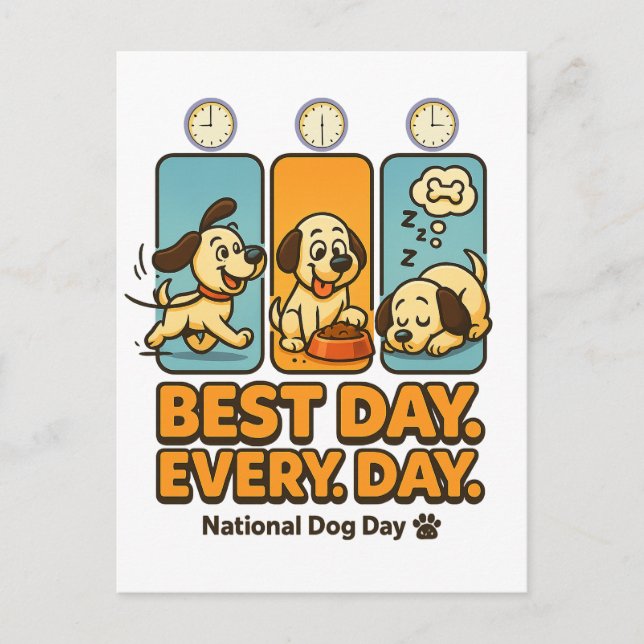 Best Day Every Day – Funny Dog Comic  Holiday Postcard (Front)