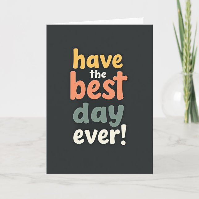 Best Day Typographic Birthday Card (Front)