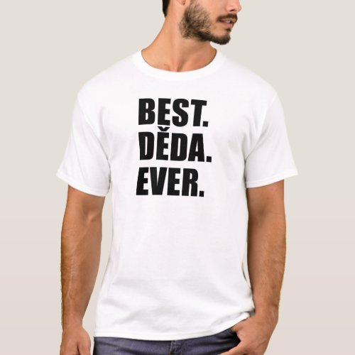 Best Deda Ever T_Shirt