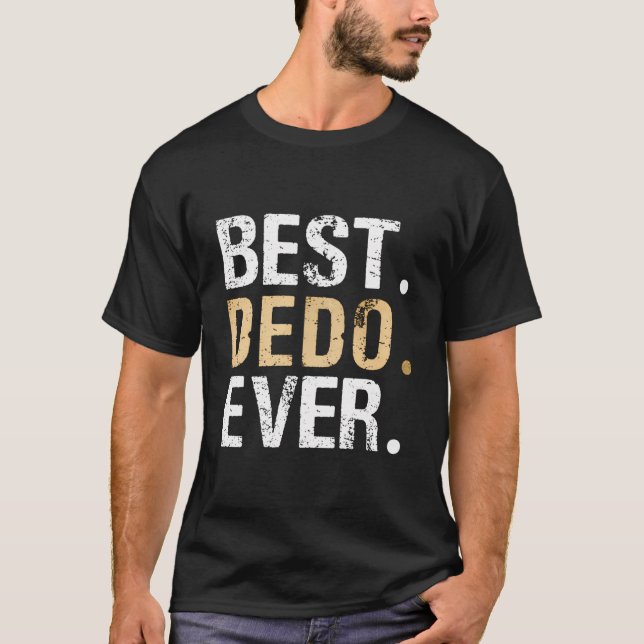 Best Dedo Ever Macedonian Ukrainian Bulgarian Gran T-Shirt (Front)