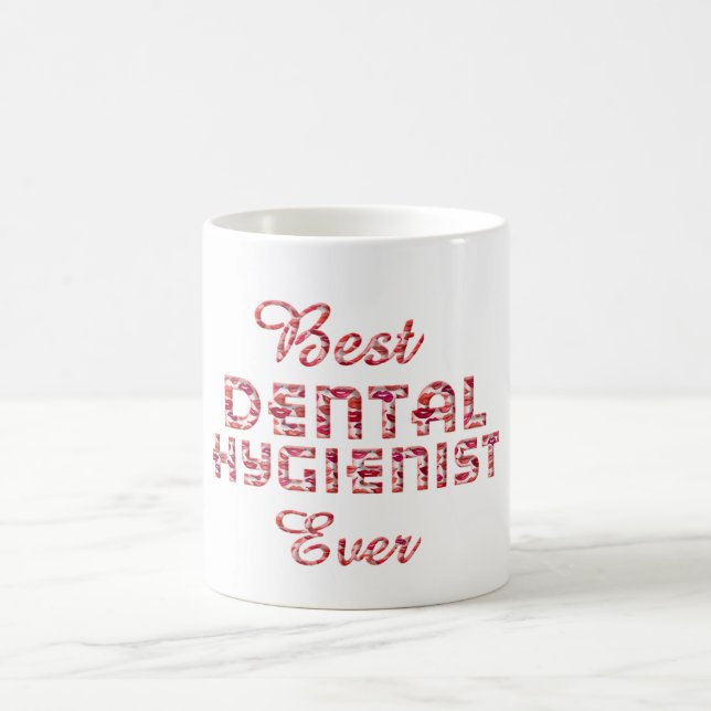 Best Dental Hygienist Ever Teeth Lips Typography Coffee Mug (Center)