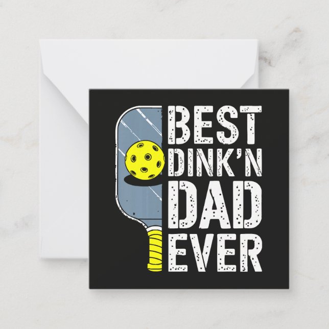 Best Dink'N Dad Ever Pickleball Note Card (Front)