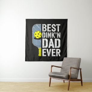 Best Dink'N Dad Ever Pickleball Tapestry