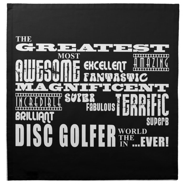 Best Disc Golfers  Greatest Disc Golfer Printed Napkin