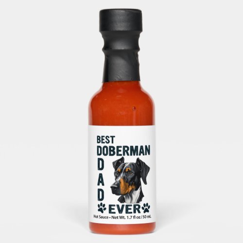 Best Doberman Dad Ever Hot Sauces