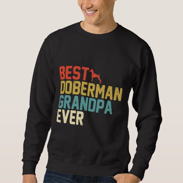 Best Doberman Grandpa Ever Retro Sweatshirt (Front)