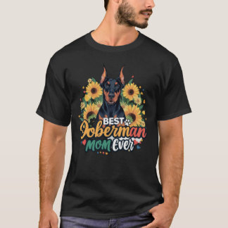 Best Doberman Mom Ever T-Shirt