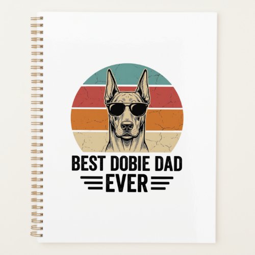 Best Dobie Dad Ever Vintage Doberman Shirt_1 Planner