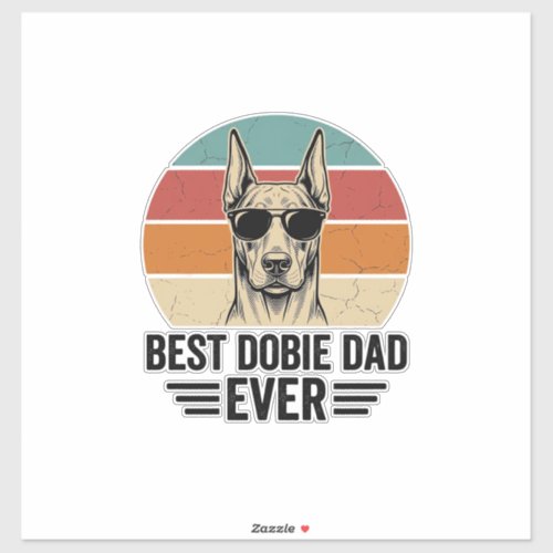 Best Dobie Dad Ever Vintage Doberman Shirt_1 Sticker