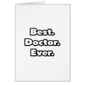 Best. Doctor. Ever. (Front)