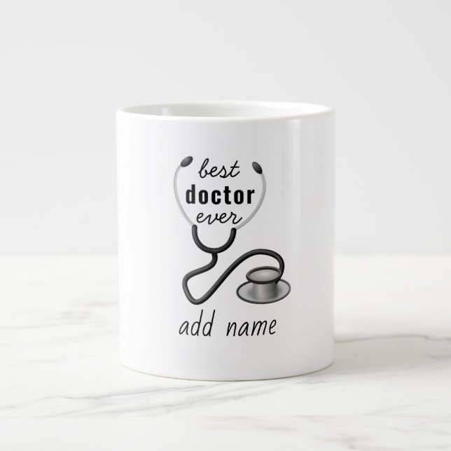 Best Doctor Ever Appreciation Thank You Doctor Giant Coffee Mug (Front)