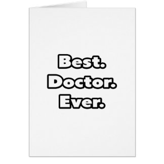Best. Doctor. Ever. Cards