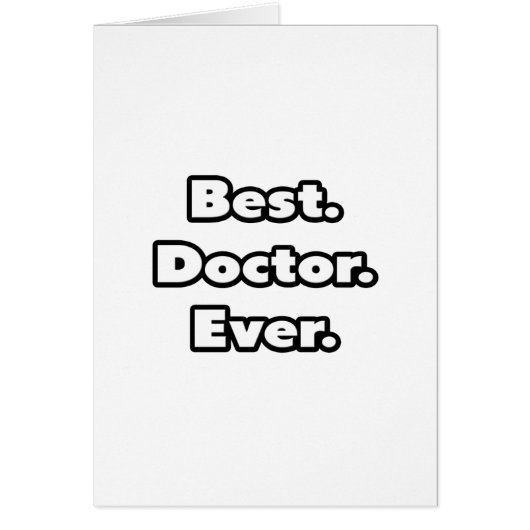 Best. Doctor. Ever. Cards (Front)