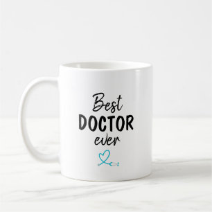 Best Doctor Ever Coffee Mug