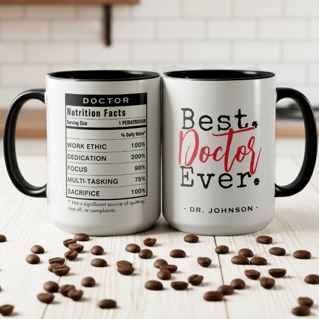 Best Doctor Ever Nutrition Facts  Mug (Best Doctor Ever Nutrition Facts Mug
)