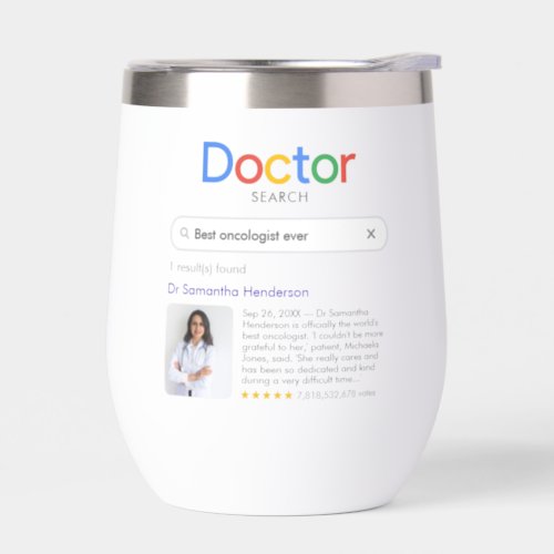 Best Doctor Ever Search Results With Photo Thermal Wine Tumbler