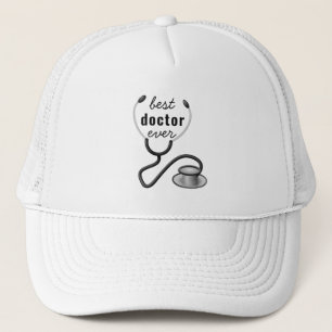 Best Doctor Ever Stethosco Physician Graduation Trucker Hat